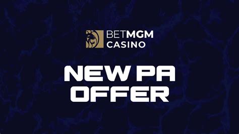 BetMGM PA Casino » One of The Most Reputable Casinos in PA 